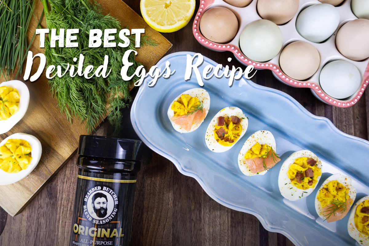 The Best Deviled Eggs Recipe – The Bearded Butchers