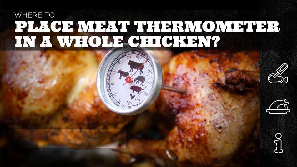 Where to Place Meat Thermometer in Whole Chicken? – The Bearded