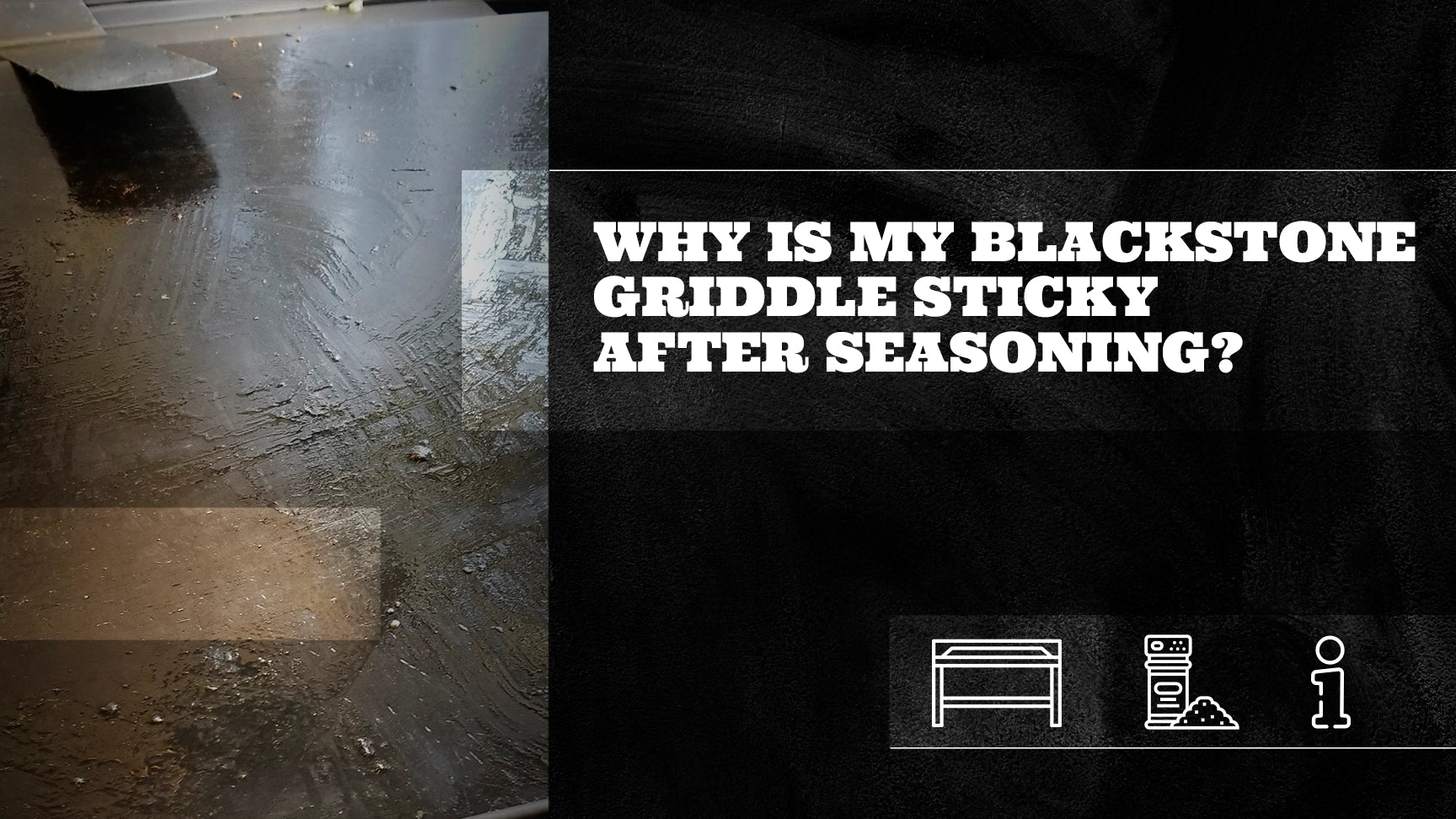 Why Is My Blackstone Griddle Sticky After Seasoning? – The Bearded