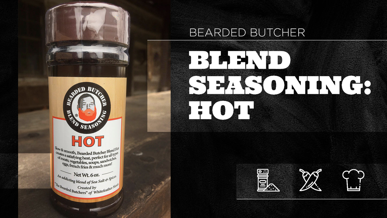 Bearded Butcher Blend Seasoning Hot The Bearded Butchers