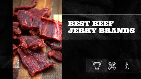 Best Beef Jerky Brands