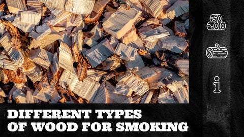 Different Types of Wood for Smoking