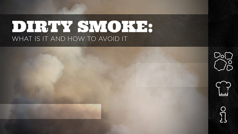 Dirty Smoke: What Is It And How to Avoid It