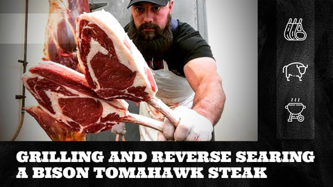 Grilling and Reverse Searing a Bison Tomahawk Steak