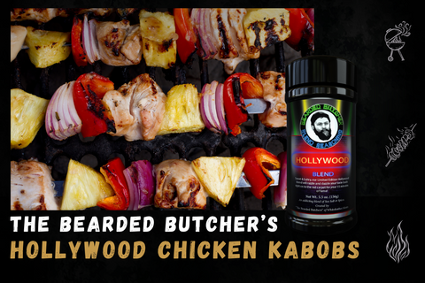 The Bearded Butcher's Hollywood Chicken Kabobs