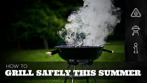 How to Grill Safely this Summer