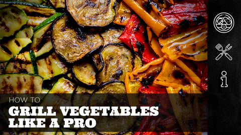 how to grill vegetables like a pro