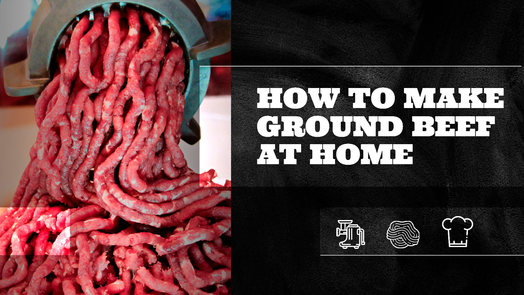 Making Ground How to Make Ground Beef at Home – The Bearded Butchers