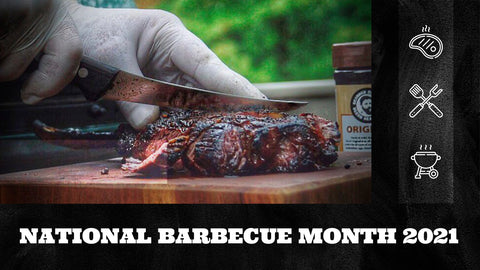 May Is National Barbecue Month & We're Celebrating!