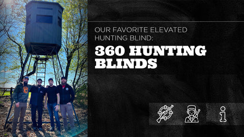Our Favorite Elevated Hunting Blind: 360 Hunting Blinds