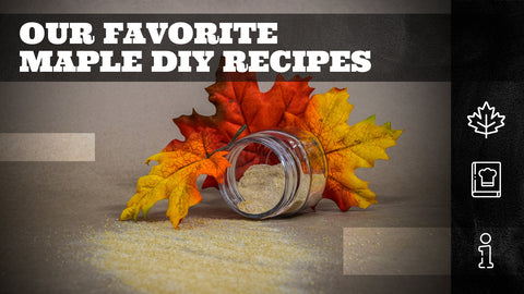 our favorite maple diy recipes