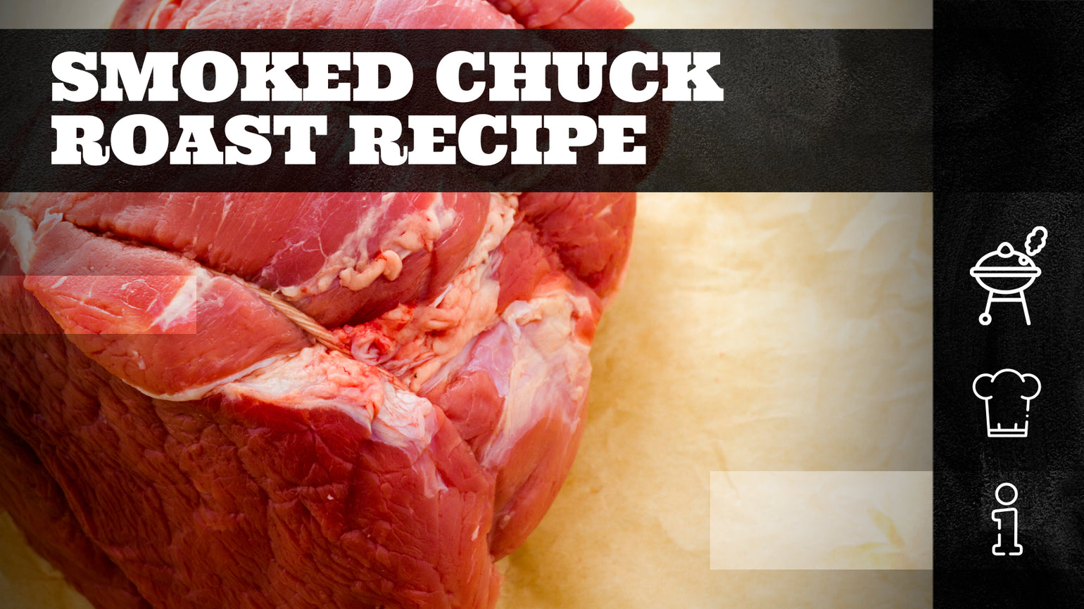 Smoked Chuck Roast Recipe The Bearded Butchers 