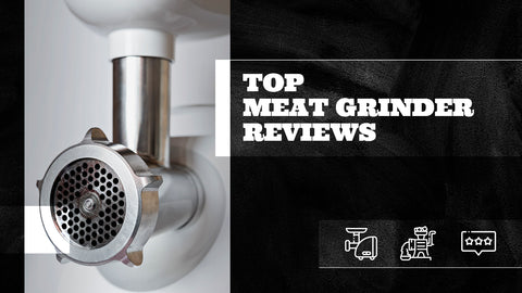 Top Meat Grinder Reviews