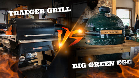 The Traeger Grill VS The Big Green Egg