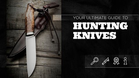 Your Ultimate Guide to the Best Hunting Knives