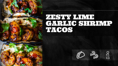 Zesty Lime Garlic Shrimp Tacos