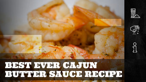 Best Ever Cajun Butter Sauce Recipe