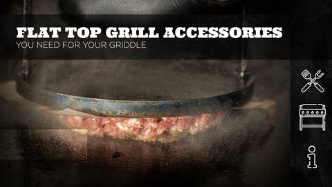 7 Flat Top Grill Accessories You Need for Your Griddle