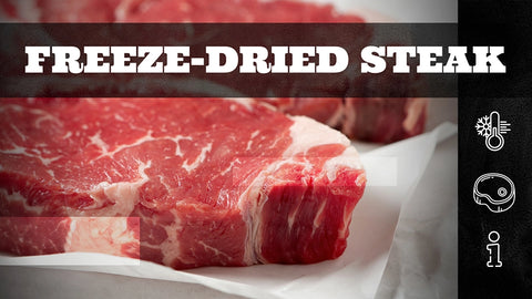 How Do You Feel About Freeze-Dried Steak?