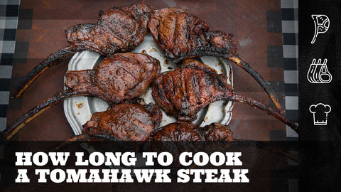 How Long to Cook a Tomahawk Steak