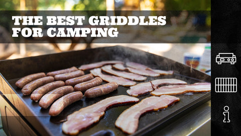Blackstone Camping Grill – The Best Griddles for Camping